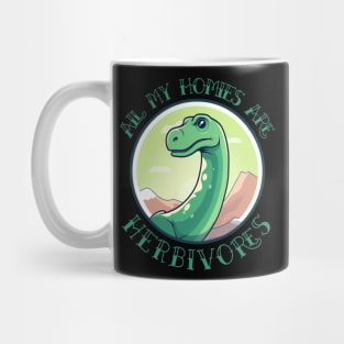 All My Homies are Herbivores - Dinosaur Gang Mug